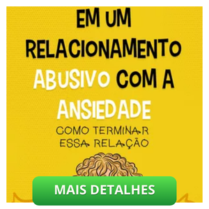 Em Um Relacionamento Abusivo Com a Ansiedade: Como Terminar Essa Relação - Jonas Zhang
